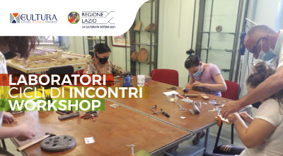 LABORATORI CICLI DI INCONTRI WORKSHOP